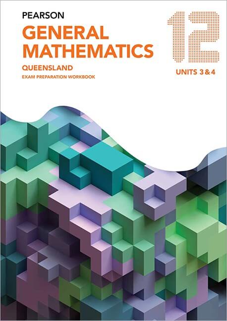 Pearson General Mathematics Queensland 12 Exam Preparation Workbook