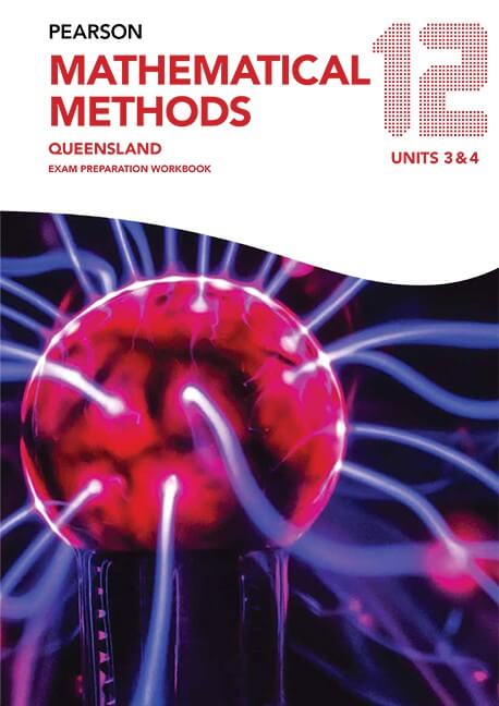 Pearson Mathematical Methods Queensland 12 Exam Preparation Workbook